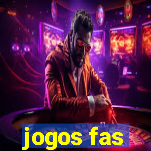 jogos fas